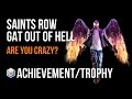 Saints Row Gat Out of Hell Are You Crazy Achievement / Trophy Guide