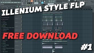 ILLENIUM Style FREE FLP (old project)