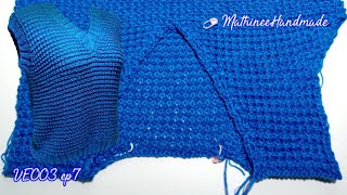 VE003 ep7 ด้านหลังลดคอ เชื่อมต่อไหล่ ||Vest Sweater  Knitting V-neck @Mathineehandmade ​ ​​ ​ ​