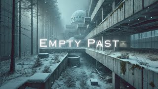 Empty Past, Dark Ambient Atmoshere