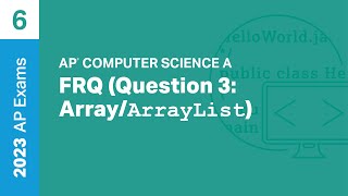 6 | FRQ (Question 3: Array/ArrayList) | Practice Sessions | AP Computer Science A