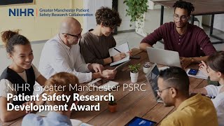 Q&A webinar session | NIHR Greater Manchester PSRC Patient Safety Research Development Award