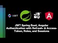JWT Authentication with Spring Boot & Angular using Refresh- & Access-Token, Roles, and Sessions