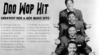 Golden Oldies Doo Wop Classics 🎶 Best 50s & 60s Music Hits 🌟 Nostalgic Playlist