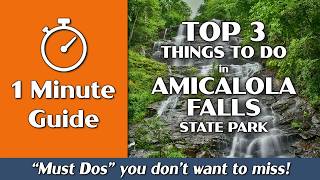 Amicalola Falls State Park | Top 3 Things to Do | 1-Minute Guide