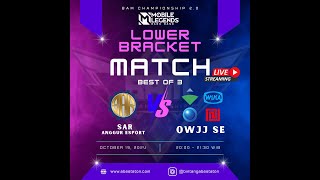 Anggur E-sport VS OWJJ Site Engineer -Match 2- Lower Bracket Semi-Final BAM Championship 2.0