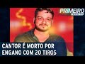 Cantor sertanejo assassinado com 20 tiros em Manaus foi morto por engano| Primeiro Impacto(16/01/23)