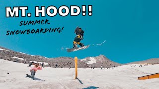 The Mecca of Summer Snowboarding!! (Mt. Hood!!)