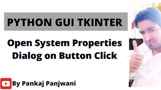 Python tkinter | Open System Properties Dialog On Button Click
