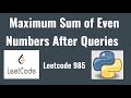 Leetcode 985: Sum of Even Numbers After Queries