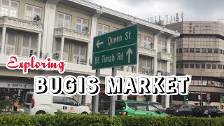 Exploring Bugis Street Market