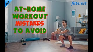 060 - At Home Workout Mistakes to Avoid