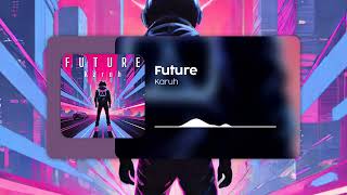 Karuh - Future (Visualizer)