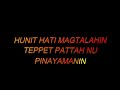 HUNIT MAGTALAHIN /KARAOKE VERSION (YAKAN SONG)