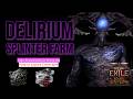 POE2 0.5 - Delirium Splinter Farm