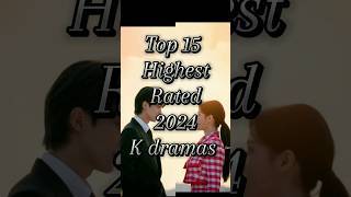 Top 15 Highest rated 2024 Kdramas 🇰🇷💫 #kdrama #trending #shorts #dramaland58 #subscribe