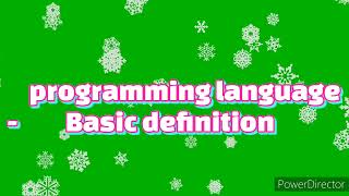 programming language - Basic definition