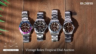 Vintage Rolex Tropical Dial Auction - Which Watch Showcases it Best? | Bob's Watch Talk