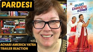 Achari America Yatra | Teaser Trailer Reaction | Brahmanandam | Vishnu Mantru | on Pardesi