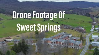 Drone footage of old Sweet Springs Resort