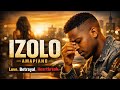 Dj Maphorisa x Kelvin Momo  - Izolo