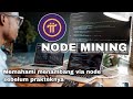 Pi Network - Memahami penambangan via NODE