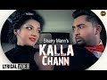 Kalla Chann Milda (Lyrical) | Sharry Mann | Latest Punjabi Song 2020