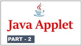 Java Applet Part - 2 | Working of Applet based Web Supportive Applications