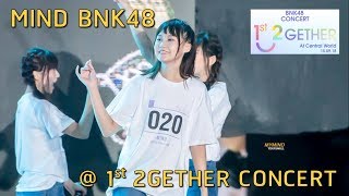 มายด์ BNK48 ในงาน คอนเสิร์ต 1st 2gether [Mind BNK48]