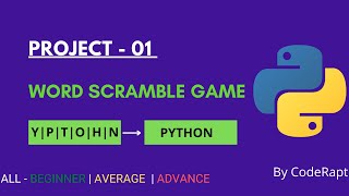 Project - 01 | Word Scramble Game with Python || Python Complete Course