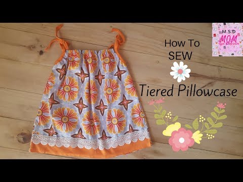 Sew tiered Pillowcase Dress Sew tiered Pillowcase Dress