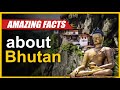 Amazing Facts about Bhutan | FactStar