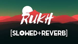 rukh | akhil | SLOWED+REVERB