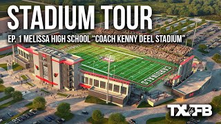 TXFBLife STADIUM TOUR EPISODE: 1 MELISSA HIGH SCHOOL \