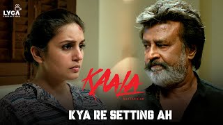 Kaala Movie Scene (Hindi) | Kya re setting ah | Rajinikanth | Pa. Ranjith | SaNa | Lyca Productions