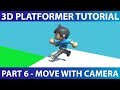 Make A 3D Platformer in Unity #6: Moving With Camera Rotation