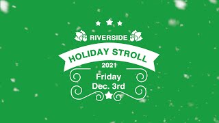 Riverside Holiday Stroll 2021 Promo