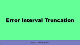 Error Interval Truncation