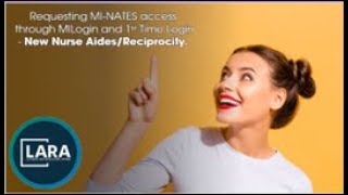 Requesting MI-NATES access through MILogin and First Time Login - New Nurse Aides/Reciprocity