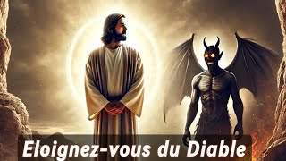 Eloignez-vous du Diable