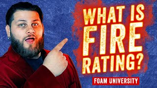 What is Fire Rating for Insulation? | Foam University