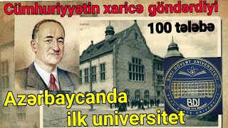 Bakı Dövlət Universitetinin yaranma tarixi (1919).