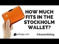 How much fits in the Stockholm Wallet by Ogon Designs?