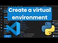 VS Code and Python Virtual Environments Setup Made Easy