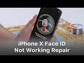 How To Fix iPhone X Face ID Not Working After Repairing