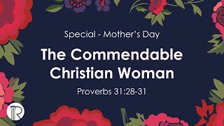 The Commendable Christian Woman