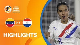 CONMEBOL Sub17 FEM 2022 | Venezuela 0-3 Paraguay | HIGHLIGHTS