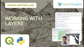 Working with Layers - PyQGIS Masterclass