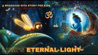 Lumi’s Light: A Lesson from the Gita for Kids