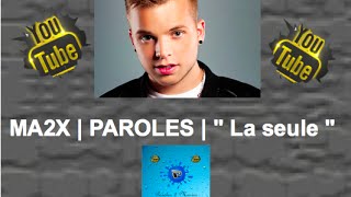 MA2X | PAROLES | \